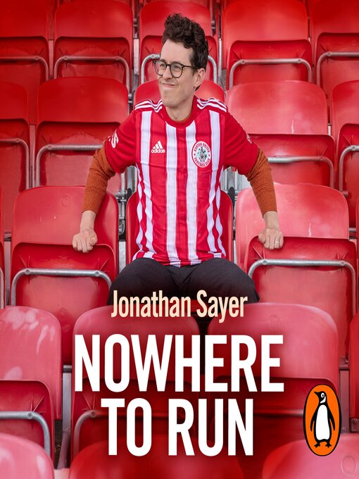 Title details for Nowhere to Run by Jonathan Sayer - Available